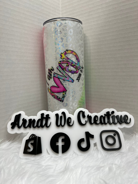 Ready to Ship - 20oz Skinny Tumbler (I am Loved)